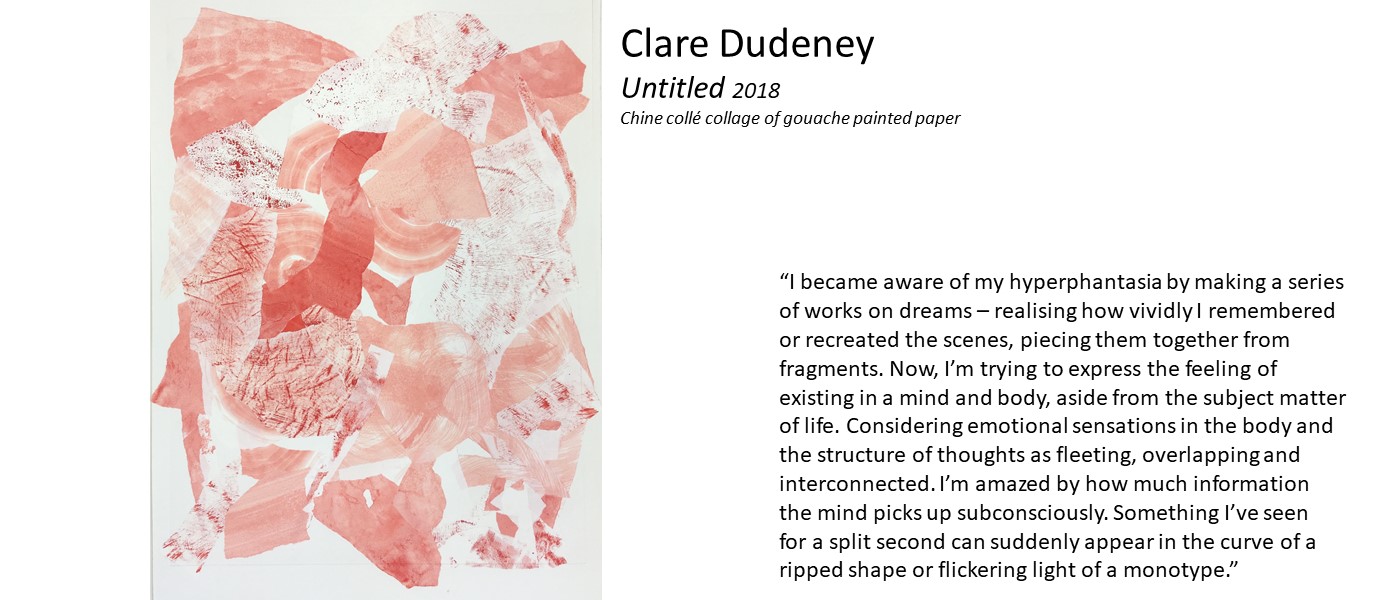 artwork by Clare Dudeney (abstract assemblage of angular pastings of paper in different shades of pink) and quote “I became aware of my hyperphantasia by making a series of works on dreams – realising how vividly I remembered or recreated the scenes, piecing them together from fragments. I’m trying to express the feeling of existing in a mind and body, aside from the subject matter of life'